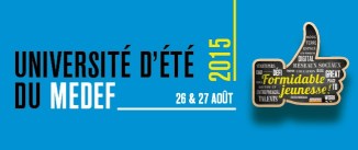 Université d'été MEDEF 2015